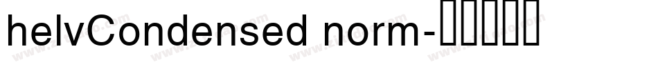 helvCondensed norm字体转换